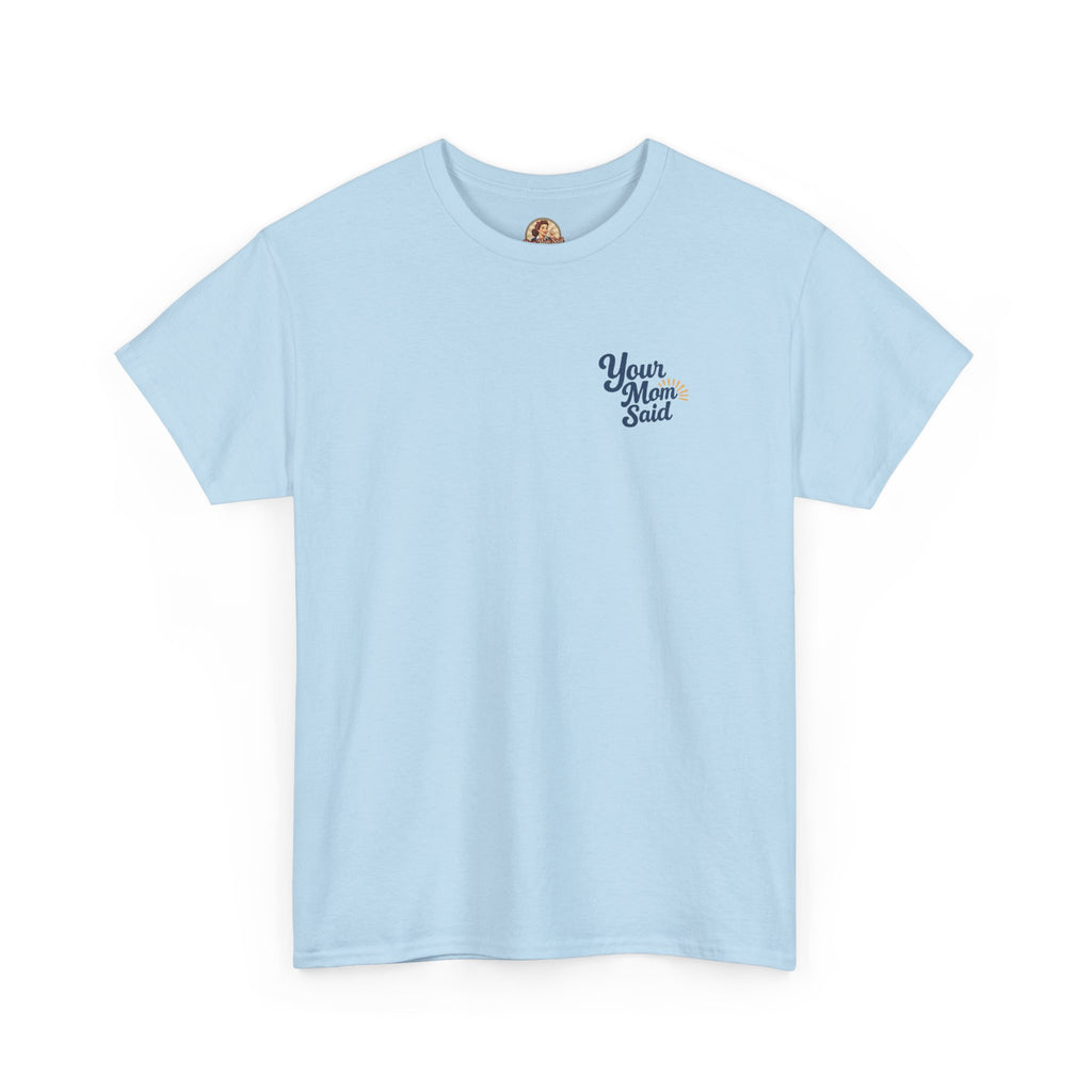 Coastal 'Your Mom Said... Show Me Your Buoys' Graphic Tee