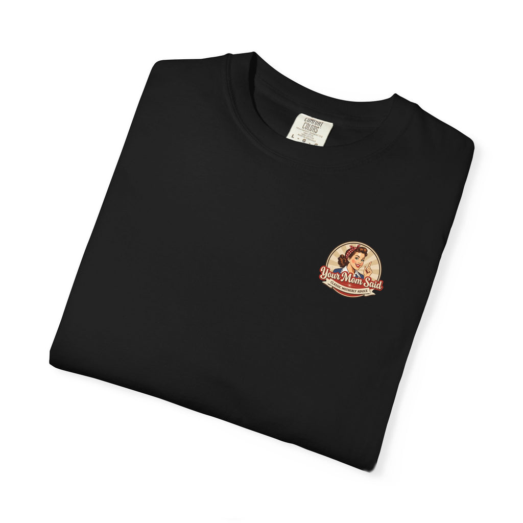 T-Shirt — “Your Mom Said You Can't Fix Stupid But You Can Buffer It With A 12-Pack” Beer Graphic Tee