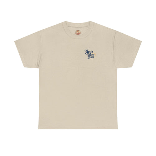 Coastal 'Your Mom Said... Show Me Your Buoys' Graphic Tee