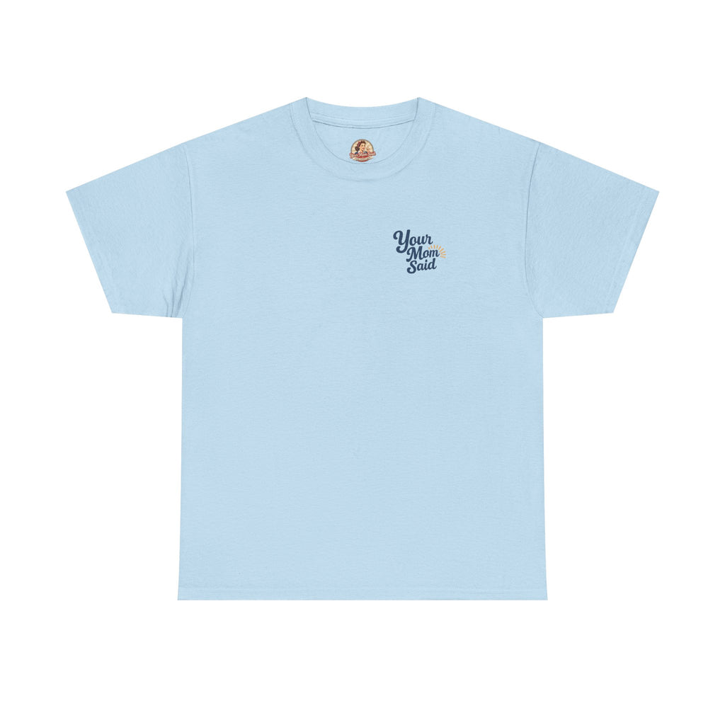 Coastal 'Your Mom Said... Show Me Your Buoys' Graphic Tee