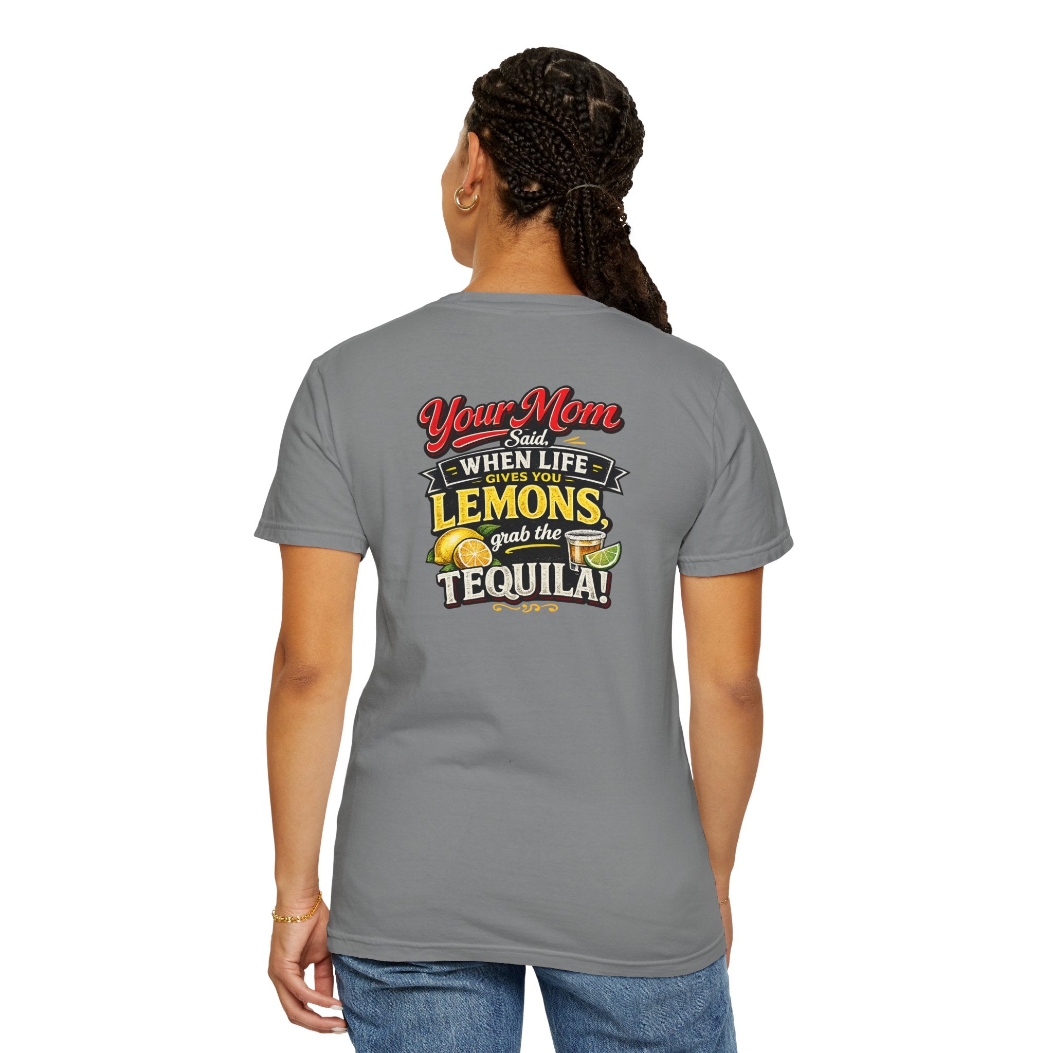 T-Shirt — “When Life Gives You Lemons, Grab the Tequila” Graphic Tee