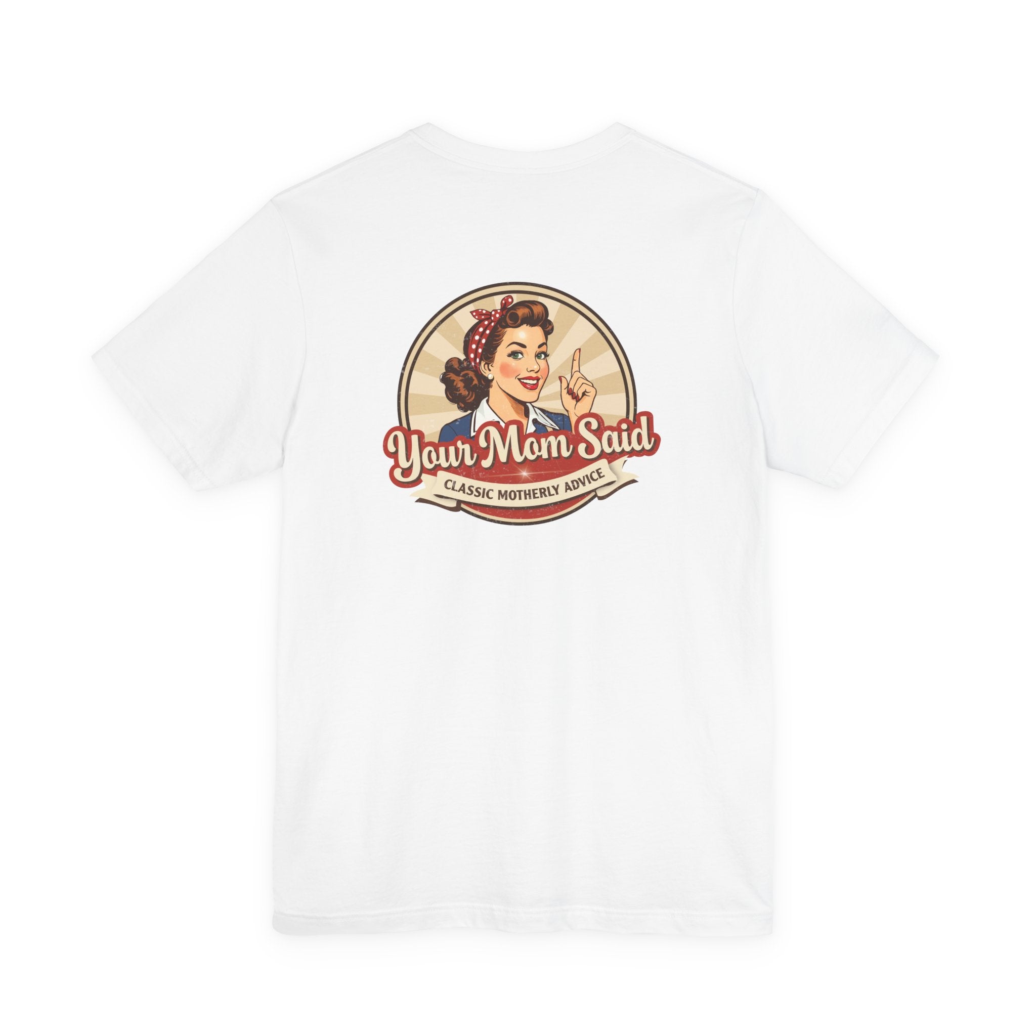 Your Mom Said Vintage Retro Tee — 'Your Mom Said' Graphic T‑Shirt